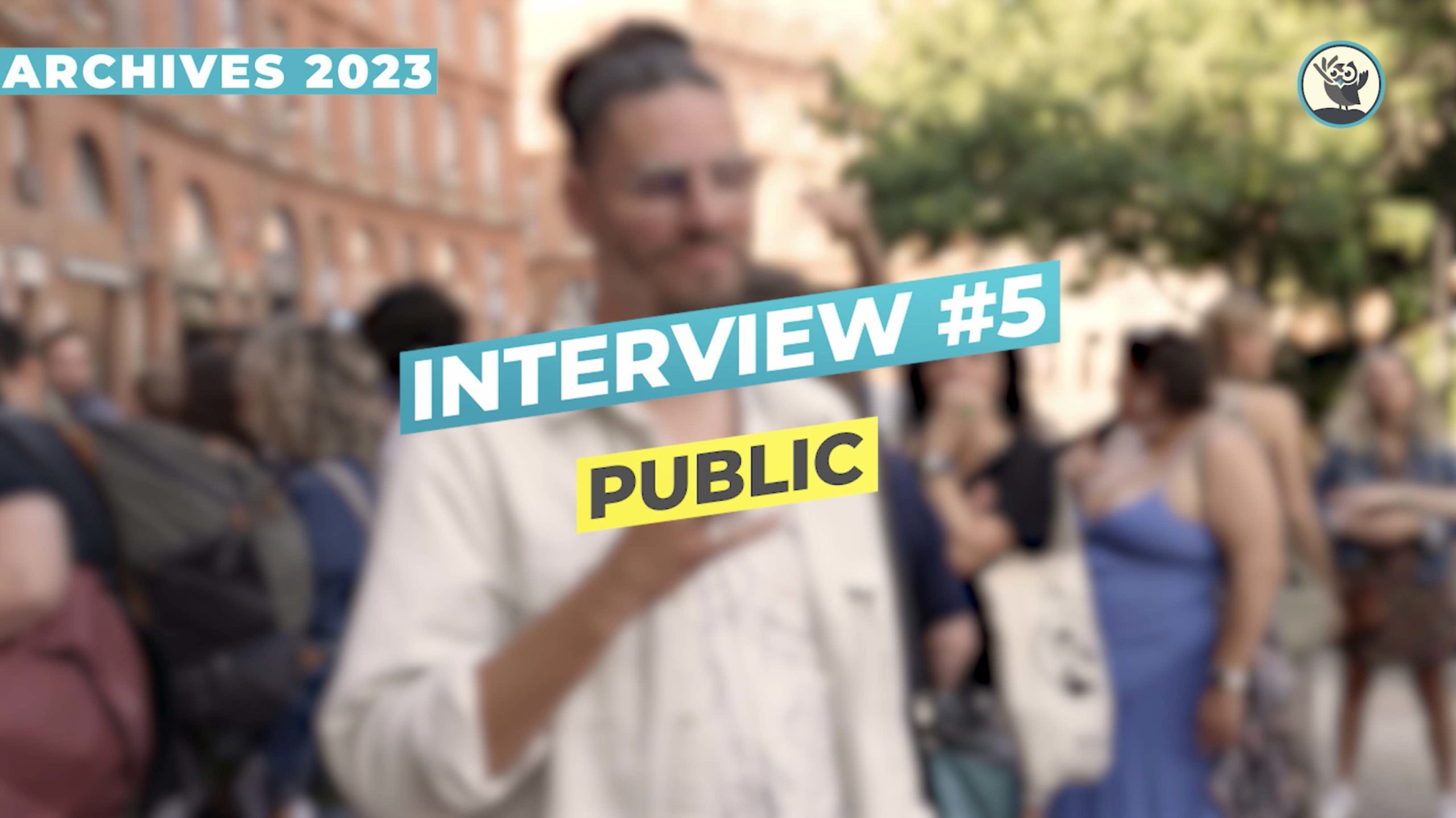 Interview #5 Public (french)